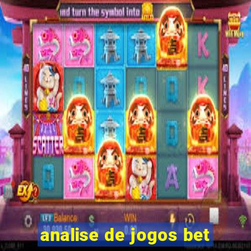 analise de jogos bet